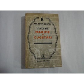 MAXIME SI CUGETARI - VOLTAIRE